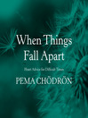 Cover image for When Things Fall Apart